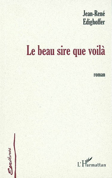 Le beau sire que voila