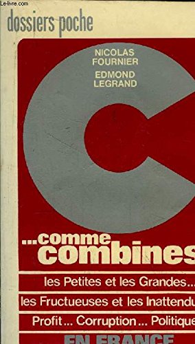 Couverture de dossier c comme combines par Fournier Nicolas Legrand Edmond