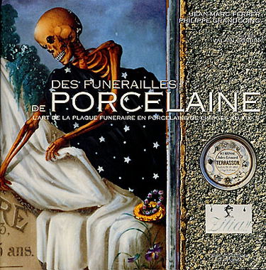 Des funérailles de porcelaine : l'art de la plaque funéraire en porcelaine de Limoges au XIXe siècle