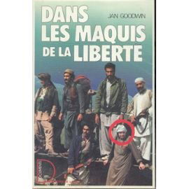 Dans les maquis de la liberté : une femme dans l'Afghanistan en feu