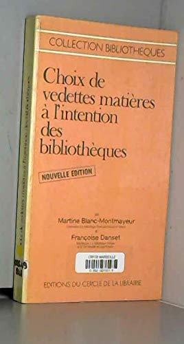 Choix de vedettes matières a l'intention des bibliotheques