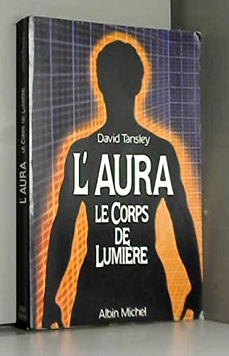 Aura : le corps de lumière