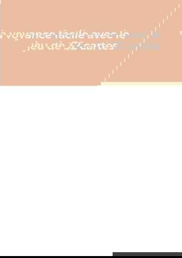 la voyance facile avec le jeu de 32 cartes