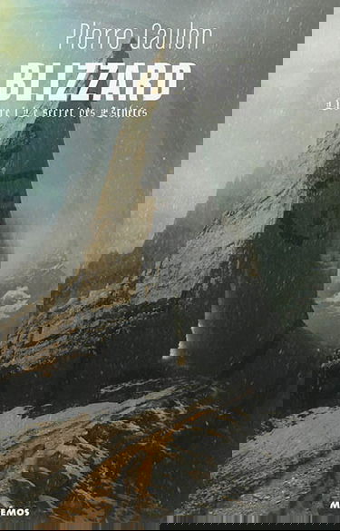 Blizzard. Vol. 1. Le secret des esthètes