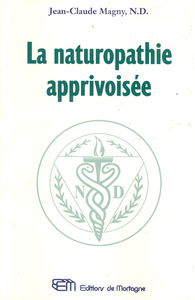 La naturopathie apprivoisée