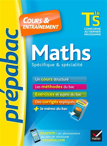Maths terminale S : spécifique & spécialité : cours & entraînement