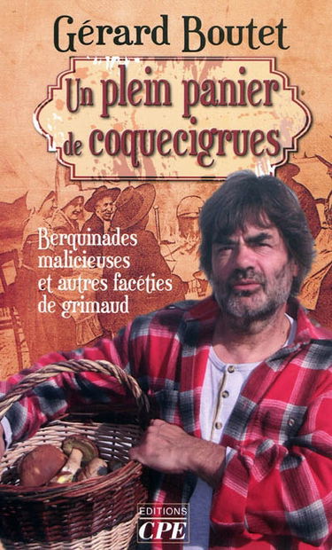 Un plein panier de coquecigrues : berquinades malicieuses et autres facéties de grimaud