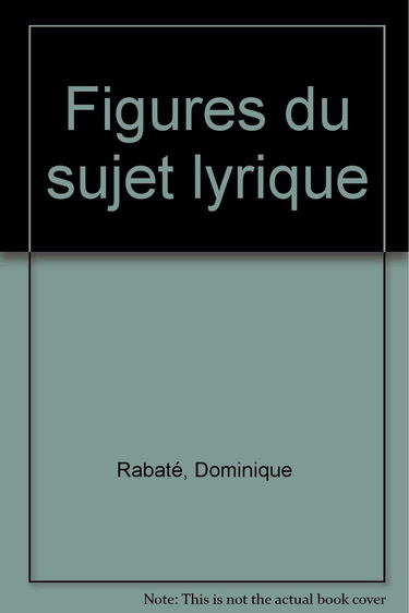 Figures du sujet lyrique