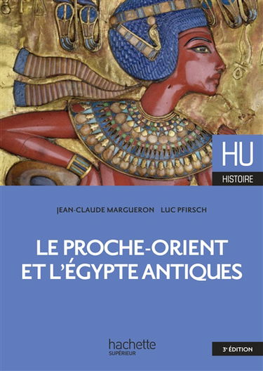 Le Proche-Orient et l'Egypte antiques