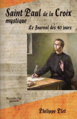 Couverture de Saint Paul de la croix mystique : le journal des 40 jours