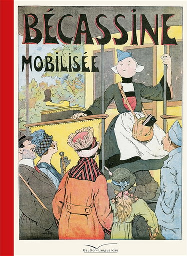 Couverture de Bécassine. Vol. 9. Bécassine mobilisée