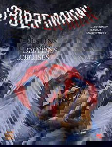 Spider-Man, destins croisés