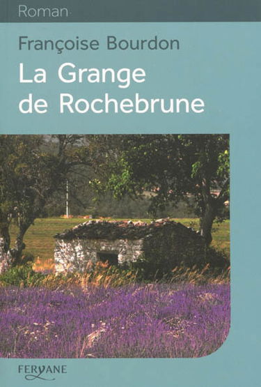 La grange de Rochebrune