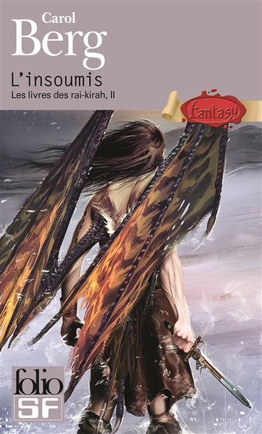 Les livres des rai-kirah. Vol. 2. L'insoumis