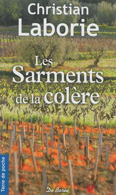 Les sarments de la colère