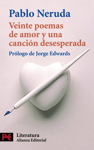 Couverture de Veinte poemas de amor y una cancion deseperada / Twenty Love Poems and a Desperate Song par Pablo Neruda