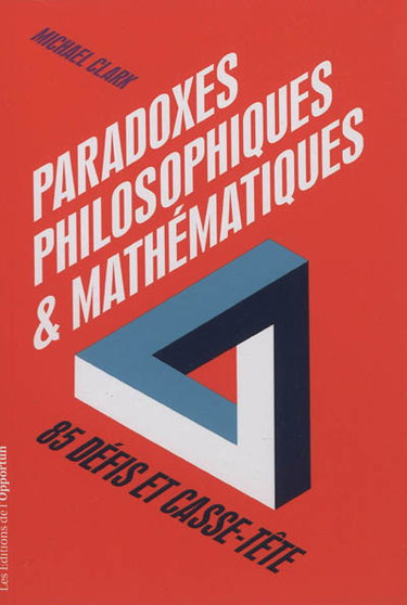 Paradoxes philosophiques et mathématiques