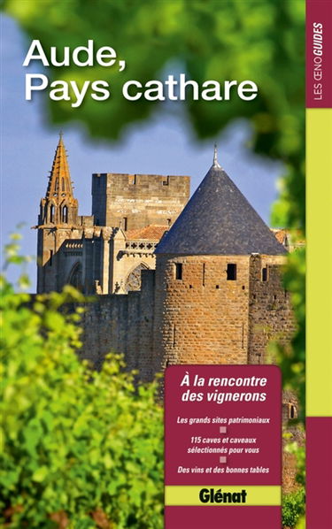 Aude, pays cathare : à la rencontre des vignerons
