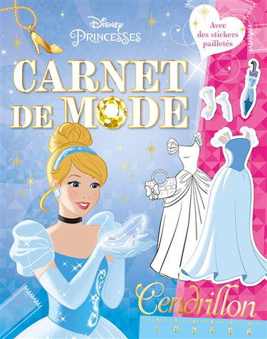 Cendrillon : carnet de mode