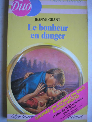 Couverture de Le Bonheur en danger