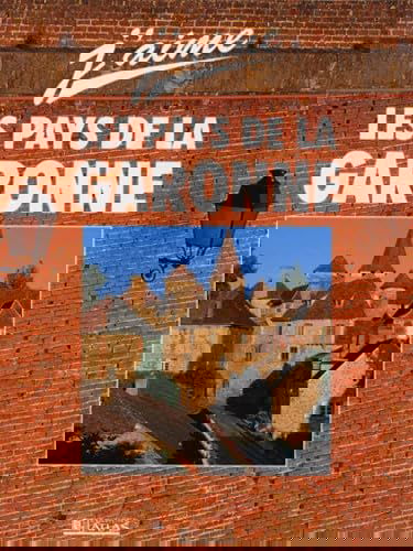 J'aime Les pays de Garonne 1999