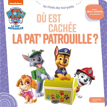 Couverture de La Pat' Patrouille. Où est cachée la Pat' Patrouille ?
