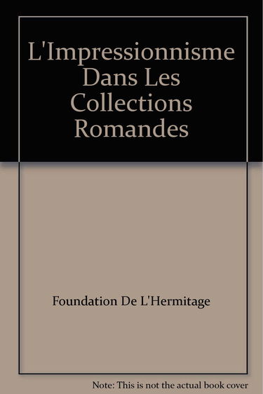 L'impressionnisme dans les collections romandes