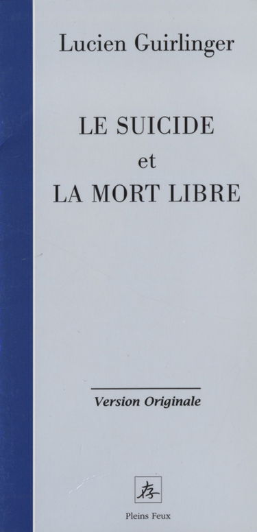 Le suicide et la mort libre