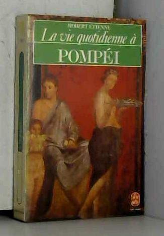 La Vie Quotidienne A Pompei