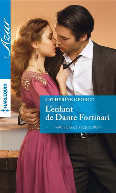 L'enfant de Dante Fortinari : enfant secret