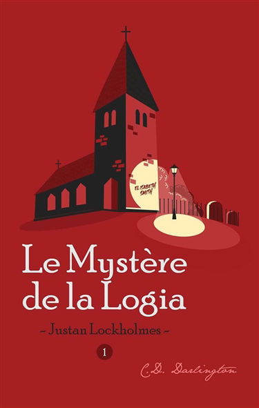Justan Lockholmes : Le Mystère de la Logia