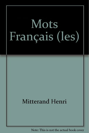 Mots francais (les)