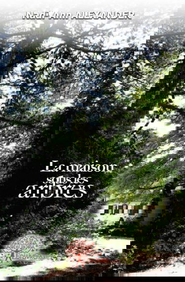 La maison sous les arbres