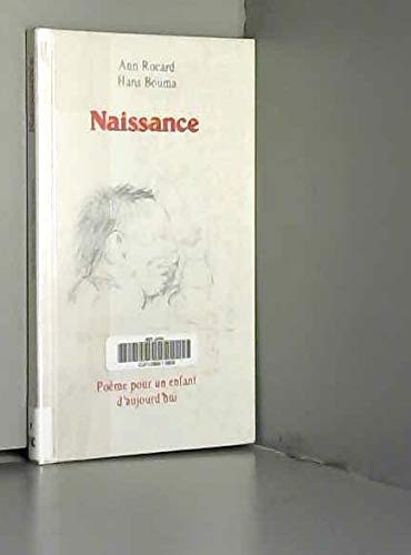 Naissance : poème pour un enfant d'aujourd'hui