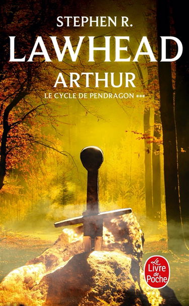Le cycle de Pendragon. Vol. 3. Arthur