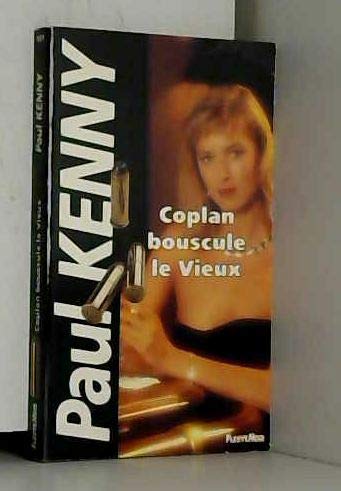 Coplan bouscule le vieux