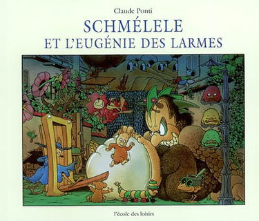 Schmélele et l'Eugénie des larmes