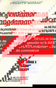 Les Systèmes de management : en 22 fiches de synthèse et 25 QCM d'auto-contrôle