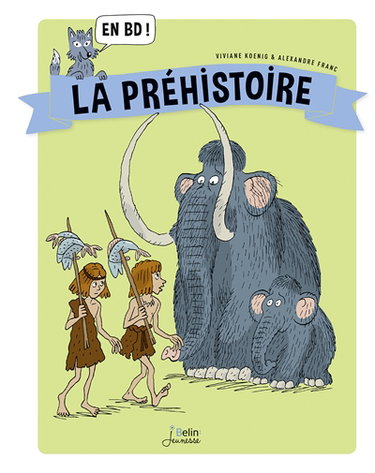 La préhistoire : en BD !