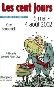 Les cent jours : 5 mai-4 août 2002