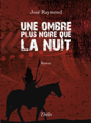 Une Ombre Plus Noire Que la Nuit