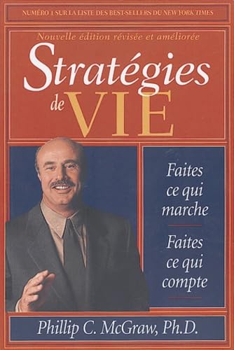 Couverture de Stratégies de vie : Faites ce qui marche, faites ce qui compte