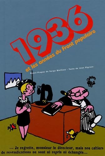 1936 et les années du Front Populaire