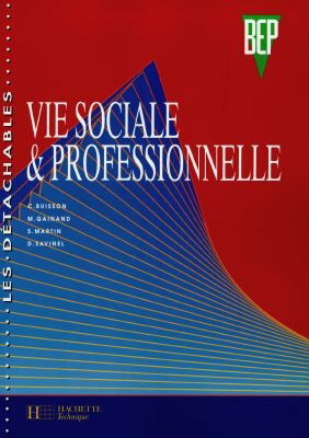 Vie sociale et professionnelle, 2e et terminale