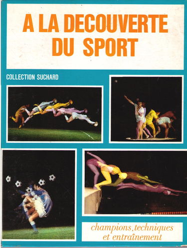 A la découverte du sport.