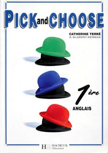 Pick and choose, anglais 1re