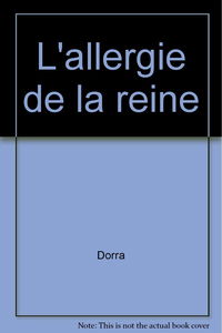 L'allergie de la reine