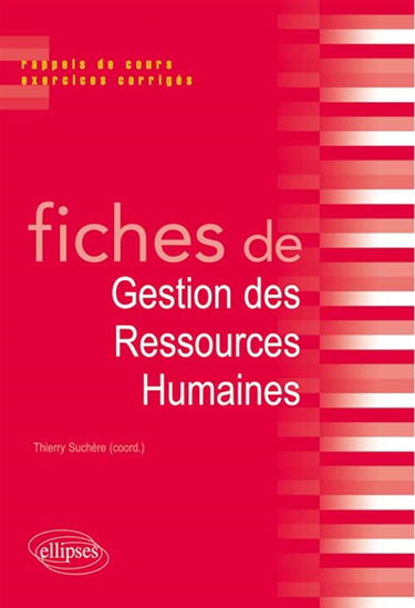 Fiches de gestion des ressources humaines : fiches de cours et cas pratiques corrigés