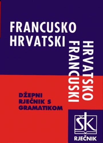 DICTIONNAIRE FRANCAIS-CROATE ET CROATE-FRANCAIS