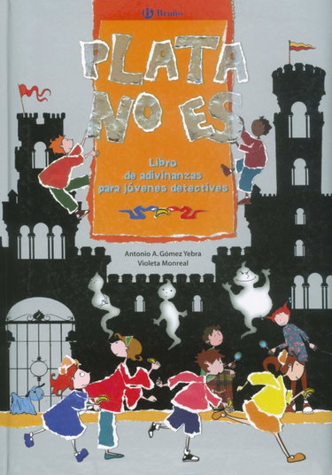 Couverture de Plata no es/ Isn't Money: Libro de adivinanzas para jovenes detectives/ Riddles's Book for Young Detectives